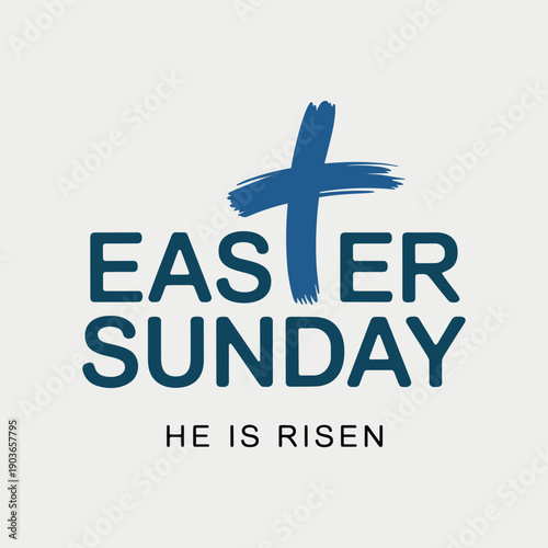 Easter Sunday Christian Typography Design with Cross and He Is Risen Text