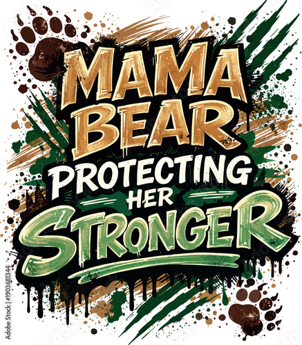 Mama Bear Protecting Her Stronger Vector Design