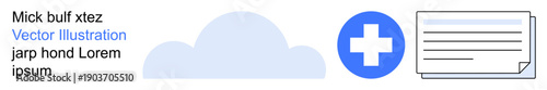 Cloud computing, healthcare management, data storage, digital solutions, medical services, record keeping. A cloud, a medical cross and a document icon. Cloud computing and healthcare management
