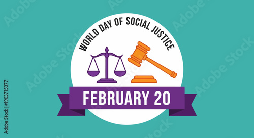 World Day of Social Justice - February 20th with Scales of Justice and Gavel Design
