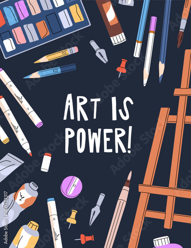 Poster design with art tools for drawing and painting. Template with stationery, school supplies for creativity. Layout with easel, pencils, felt tip pens, paints, brushes. Flat vector illustration