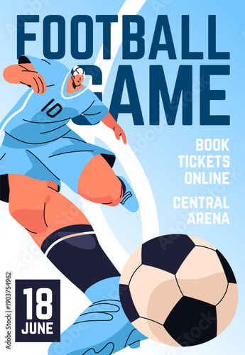 Football championship event poster design. Soccer player plays sports match. Advertising template of competition with swinging athlete to hit the ball, goal while game. Flat vector illustration