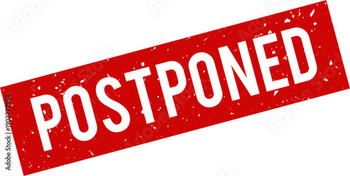 Postponed Red Square Grunge Rubber Stamp, Vintage Distressed Label, Retro Ink Texture Seal, Vector Illustration for Event Delay, Reschedule, Canceled Notice Sign