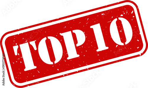 Top 10 Red Rubber Stamp, Vintage Grunge Distressed Label, Retro Ink Texture Frame, Vector Illustration for Ranking, List, Best Selection, Award, Popular Choice