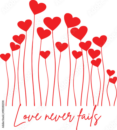 Romantic red heart flowers with love never fails message