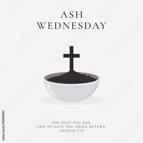 Ash Wednesday church flyer with bowl of ashes and holy cross vector illustration.