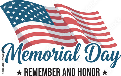Memorial day tribute honoring fallen heroes and celebrating freedom on america's day of remembrance