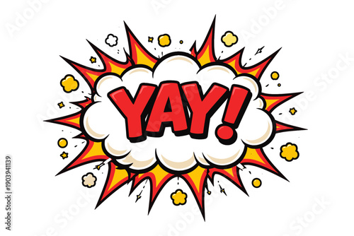 Comic style explosive yay text with colorful burst design