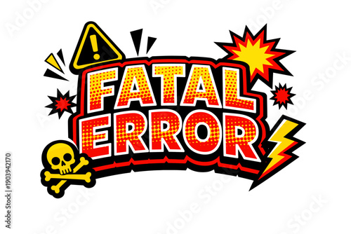 Comic style fatal error with warning signs and explosions