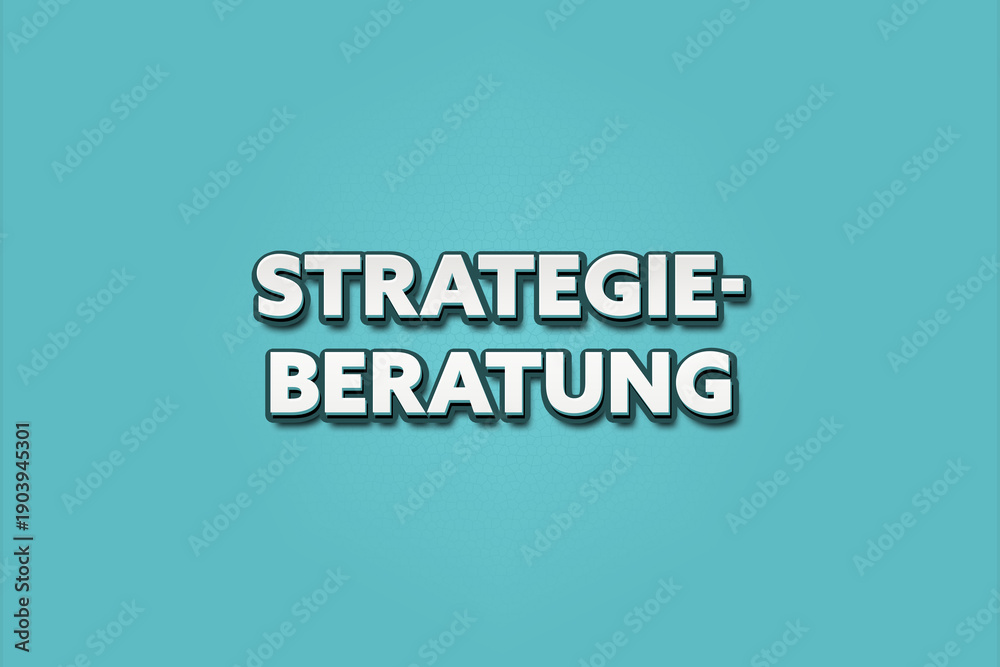 Fototapeta premium Strategieberatung (Strategy consulting) - A turquoise banner illustration with white text.