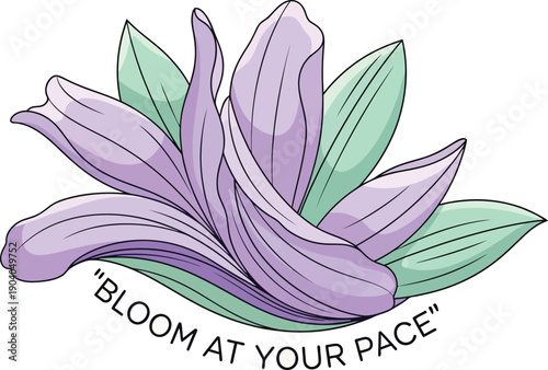 Vibrant flower illustration with text 'bloom at your pace' isolated on transparent background