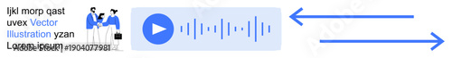Business communication, digital audio, podcasting, teamwork, connectivity, data exchange. Two professionals, a sound wave player and directional arrows. Business communication and digital audio