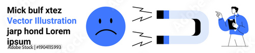 Behavioral psychology, emotional expressions, marketing concepts, attraction, education, communication. Sad face and magnet with a person holding a clipboard. Behavioral psychology and emotional