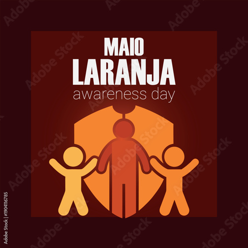 Maio laranja awareness day campaign poster for the protection of children and adolescents.