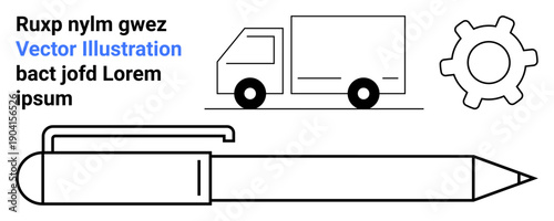 Logistics, transportation, office tools, manufacturing, vector design, education graphics. Outline of a delivery truck, gear and ballpoint pen with placeholder text. Logistics and transportation