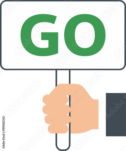 Hand holding a sign with the word GO in green letters