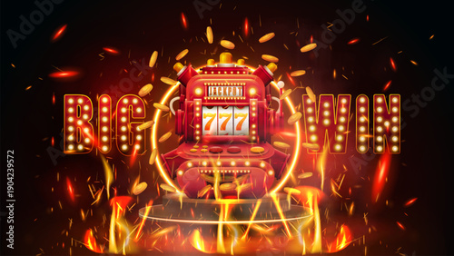 Big win machine with a red slot. The machine is surrounded by fire. Background with red slot machine has a lot of coins and the words big win are written on it