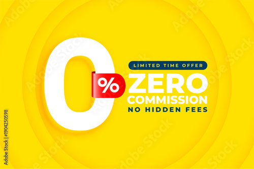 zero percent commission or fees off promo background design