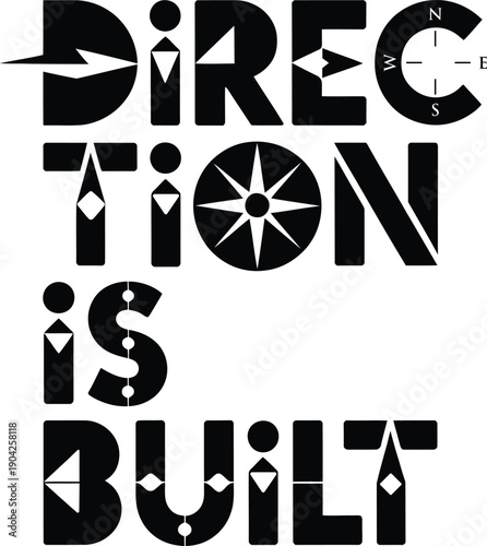 Direction is built with compass and compass rose in bold letters
