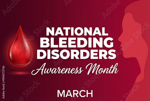 National bleeding disorders awareness month March text with red drop and woman profile background concept for healthcare awareness and medical support
