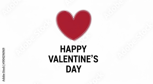 Valentine's day greeting card with red heart and text on white background for love and romance
