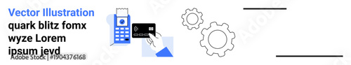 Financial transactions, digital payments, e-commerce, automation, technology integration, innovation. A credit card and point-of-sale device next to gear symbols. Digital payments and e-commerce