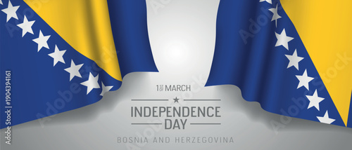 Bosnia and Herzegovina happy independence day greeting card, banner with template text vector illustration. Bosnian memorial holiday 1st of March design element with 3D flag with stars