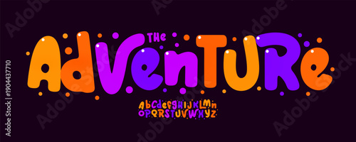 Adventure Font Logo Alphabet Birthday Carnival Letter Set Color Joyful Typography, Creative Typographic Design for Fun Kid Title, Party Poster Headline, Fest Logotype, Cartoon Fonts. Vector Typeface