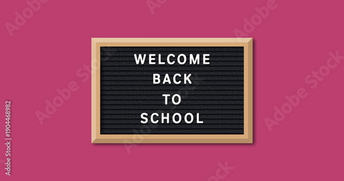 Welcome back to school text on letter board 4k