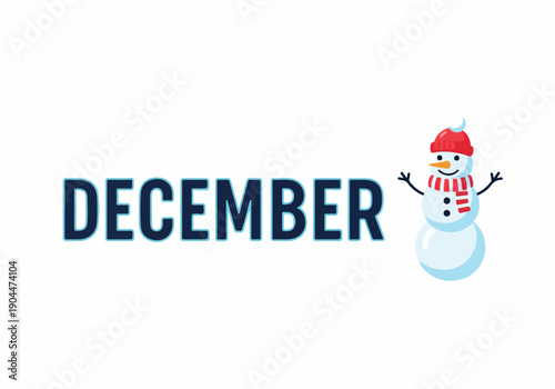 A cheerful winter graphic for the month of December, featuring bold text alongside a friendly snowman wearing a festive red hat and scarf, evoking holiday cheer