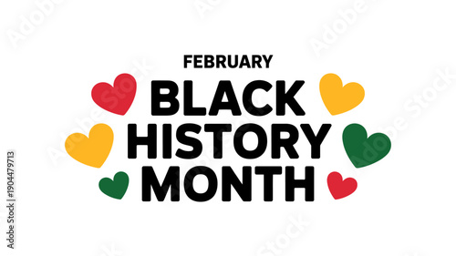 February Black History Month celebration with colorful hearts  social media post
