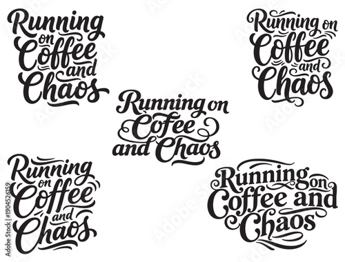  RUNNING ON COFFEE AND CHAOS TYPOGRAPHY SILHOUETTE