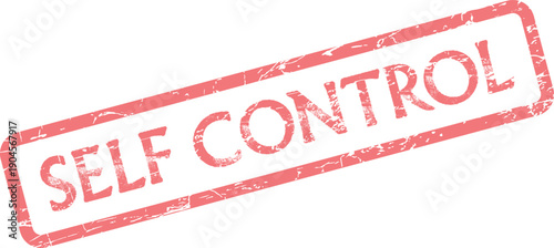 A prominent red grunge stamp clearly indicating the concept of self control