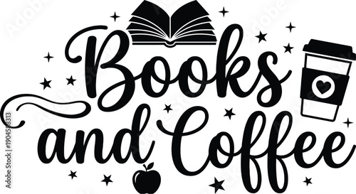 Books and Coffee Quote Silhouette | Typography with To‑Go Cup and Book Vector