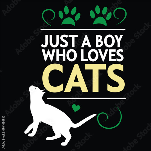  Just a Boy Who Loves Cats Typography Design - Feline Pet Lover Graphic.
