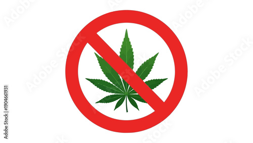 Prohibition sign featuring a cannabis leaf with a red diagonal line, symbolizing restriction or ban on the substance, vector illustration