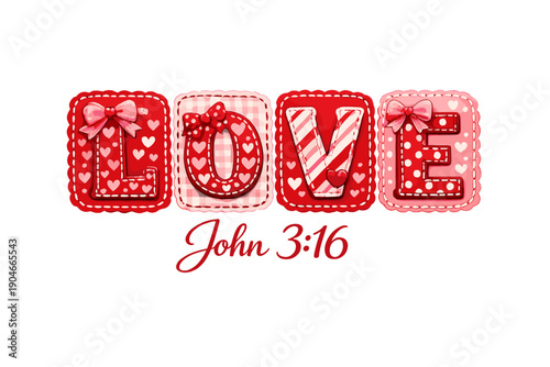 Valentine's Day "LOVE" design with decorated letters and John 3:16, heart and bow details, romantic typography, sweet theme for cards, gifts, and religious holiday illustrations