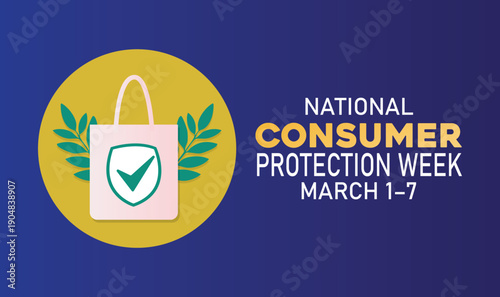 National Consumer Protection Week. backgrounds, banners, greeting cards, posters with text inscription, and social media posts.