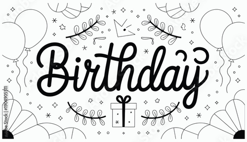 Birthday Hand Drawn Script Typography with Party Balloons and Bunting Vector Illustration