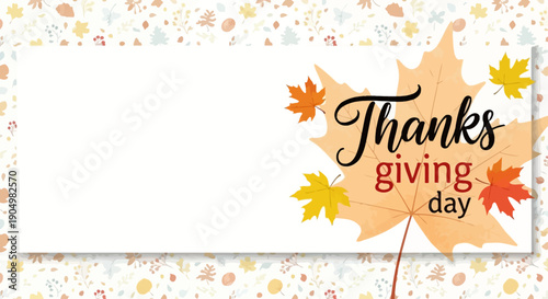Celebrating Thanksgiving Day with autumn leaves decoration on a festive background