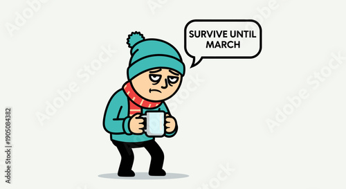 “Survive until March concept vector illustration, cold cartoon character holding hot drink, winter struggle theme, funny and relatable flat cartoon style, simple shapes, clean background, editable vec
