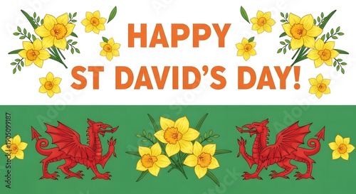 Happy St. David's Day message with decorative arrangements of daffodils and Welsh dragons on green and white.