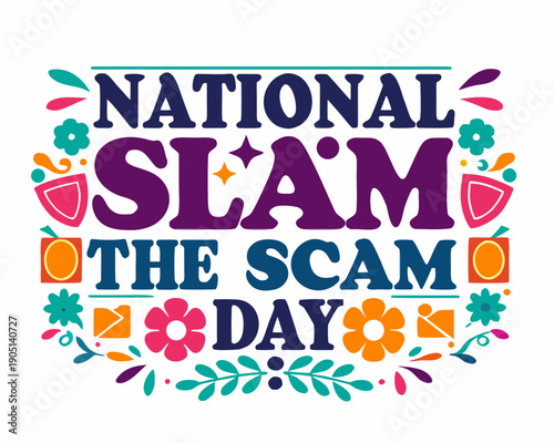 NATIONAL SLAM THE SCAM DAY vector illustration isolated on white background