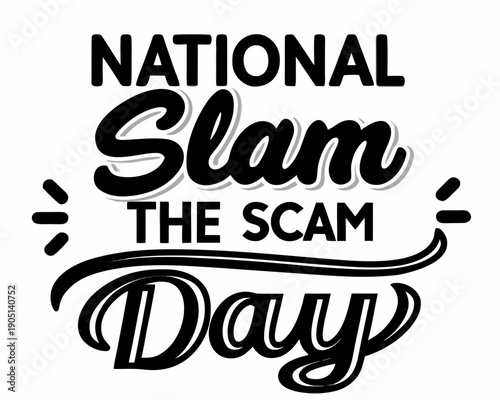 Slam the Scam Day Awareness Vector, Fraud Prevention and Consumer Protection Concept