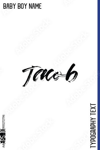Jacob    -Baby Boy Names Grunge Brush Typography Text Hand Drawn Yexy Lettering Vector