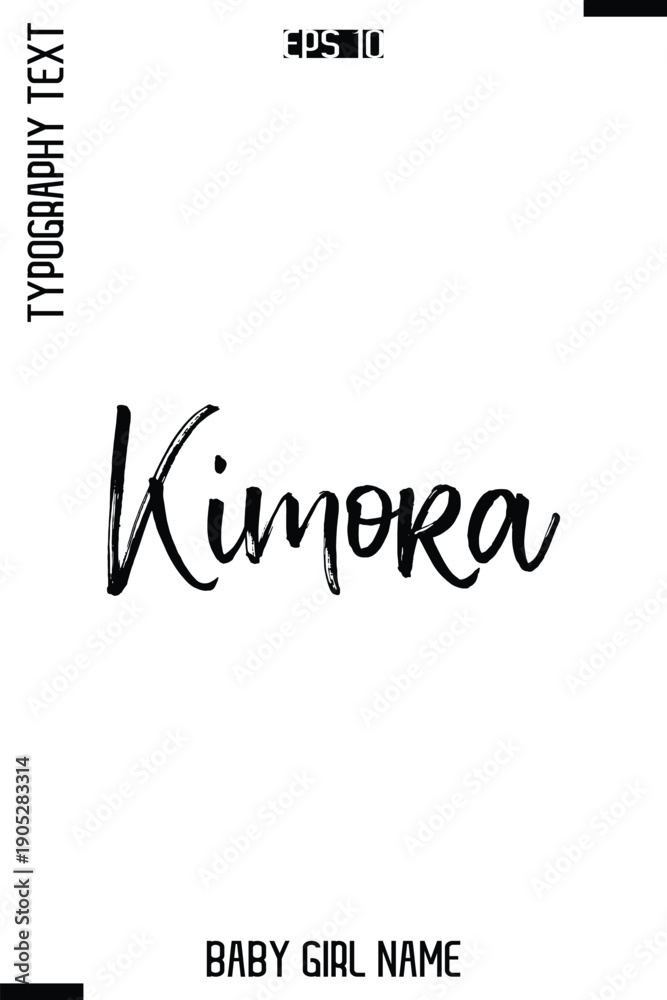 Fototapeta premium Kimora -Girl Name Modern Stylish Cursive Brush Typography Text Vector Template