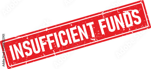 Insufficient Funds Red Distressed Rectangular Rubber Stamp Isolated on White