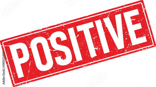 Red Distressed Rubber Stamp with the Word POSITIVE on a White Background