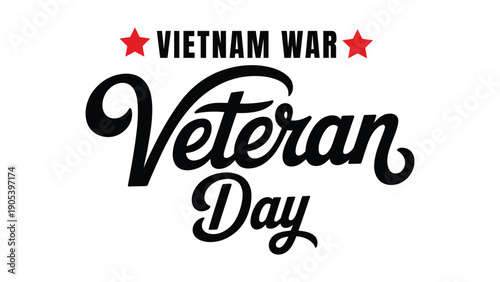 Vietnam War Veteran Day bold typography design with red stars on white background honoring military service sacrifice remembrance and national pride