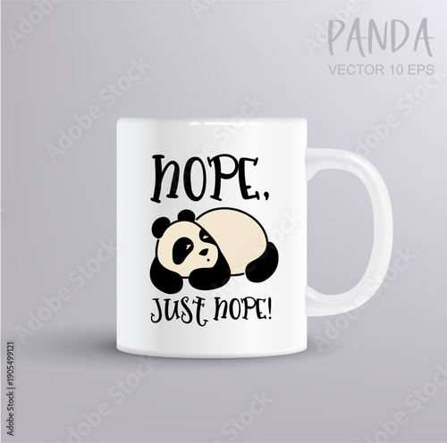 Funny panda illustration with sarcastic nope quote on mug